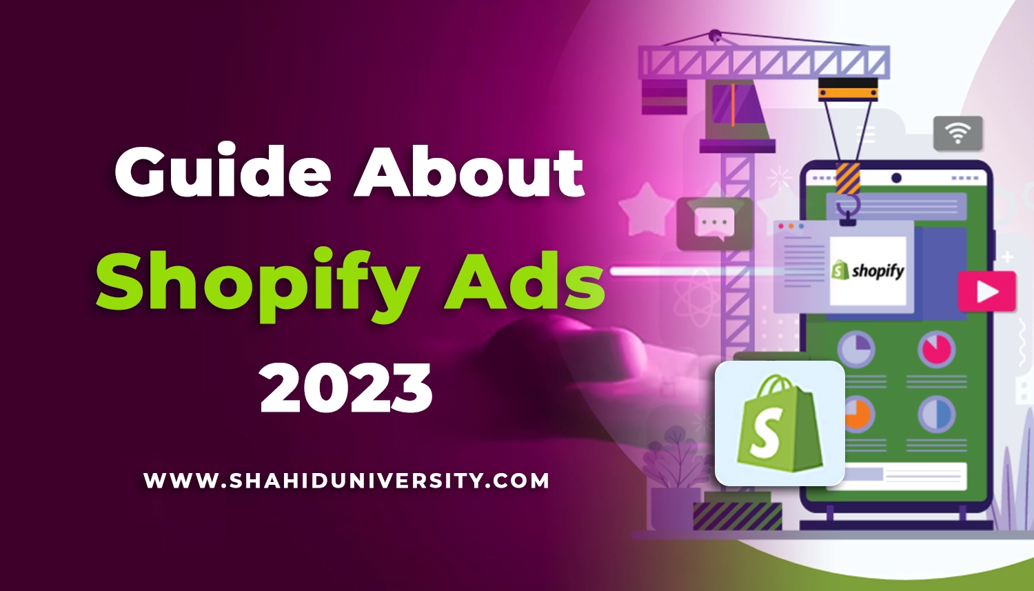 Complete Guide about Shopify Ads and Working