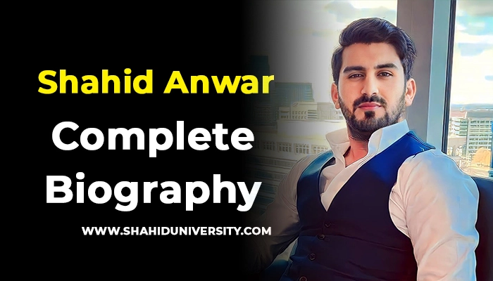 Shahid Anwar Biography